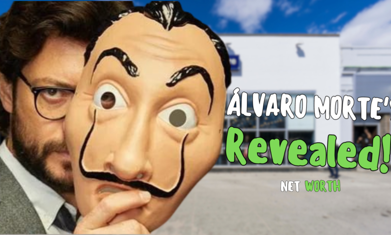 Álvaro Morte Net Worth