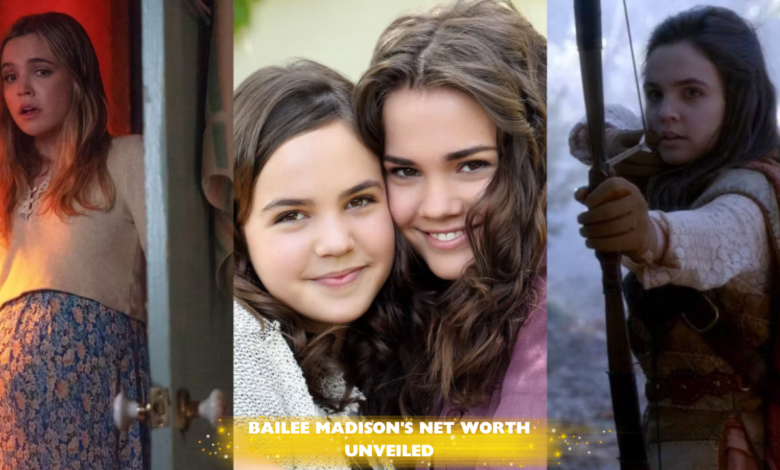 Bailee Madison Net Worth