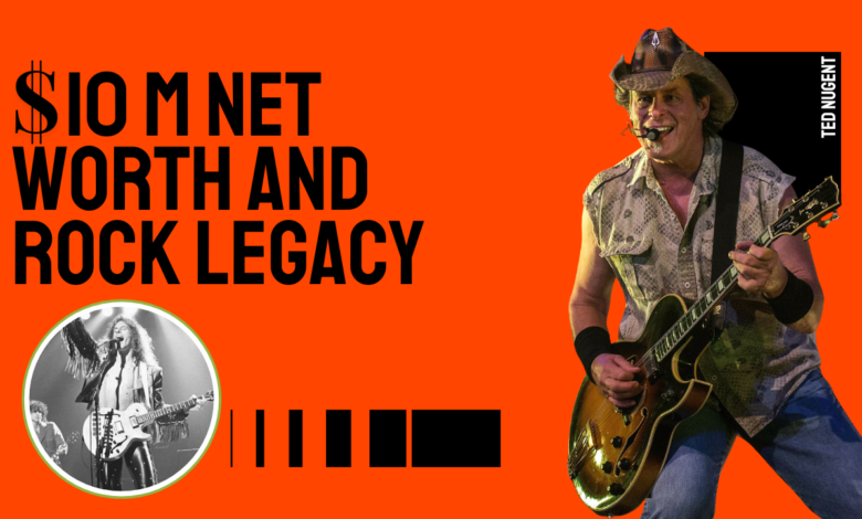 Ted Nugent Net Worth