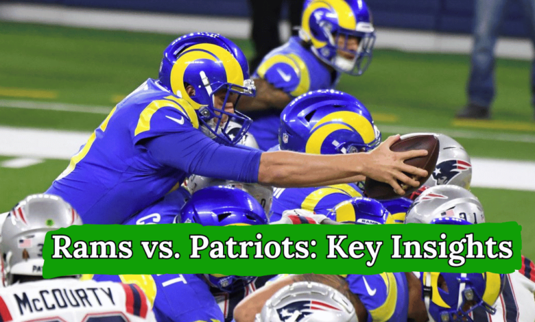 Rams vs Patriots